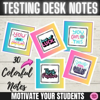 Preview of State Testing Encouragement |  Positive Desk Note | Motivational Treat Tags Card