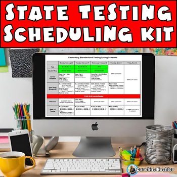 Preview of State Standardized Test Taking Template for School Testing Schedule Coordination