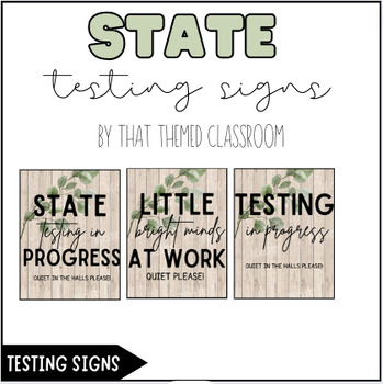 Preview of State Testing Signs l By That Themed Classroom