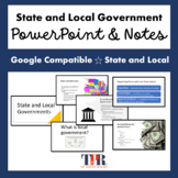 State and Local Government PowerPoint and Guided Notes  (G