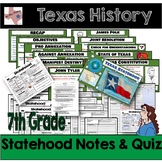 Texas History - Statehood Notes & Quiz/Test