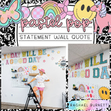 Statement Wall Quote Pastel Pop X Rainbow Remix