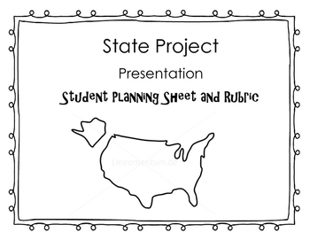 Preview of States Project and Presentation Rubric and Planning Sheet