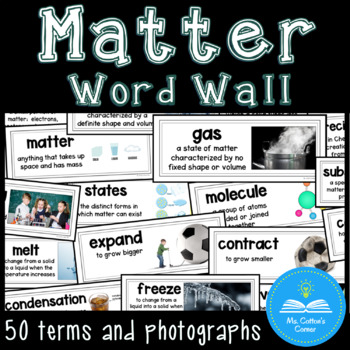 Preview of States and Properties of Matter - 50 Science Vocabulary Word Wall Cards