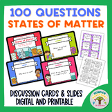 States of Matter 100 Questions: Science Inquiry Discussion