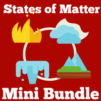 Preview of PROPERTIES STATES OF MATTER |  Activities 2nd 3rd 4th 5th Grade Science BUNDLE