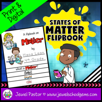 Preview of States of Matter Activities | Flip Book Worksheet Project with Digital Version