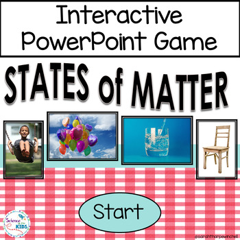 Preview of States of Matter Interactive Powerpoint Three States of Matter Game