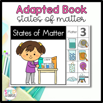 Preview of States of Matter | Adapted Interactive Books | Science 