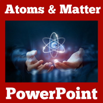 Preview of ATOMS AND MOLECULES PowerPoint Activity 3rd 4th 5th Science Lesson PPT