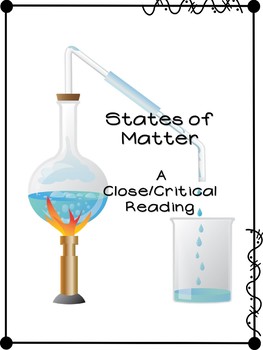 Preview of States of Matter Close/Critical Reading Activities