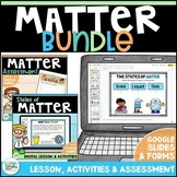 States of Matter Digital Science Lesson Activities & Asses
