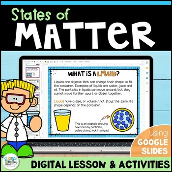 Preview of States of Matter Digital Science Lesson and Activities with Google Slides