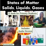 States of Matter: Non-Fiction illustrated book for Primary