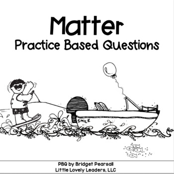 Preview of States of Matter PBQ: Practice Based Questions