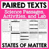 States of Matter - Paired Texts - Passages, Activities, and Lab