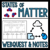 States of Matter webquest and Graphic Notes