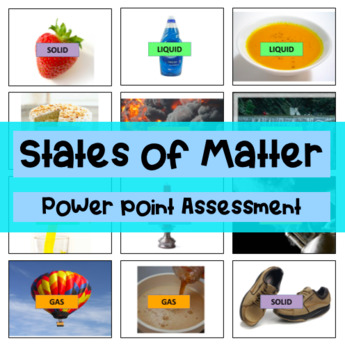 Preview of States of Matter - Power Point Assessment!