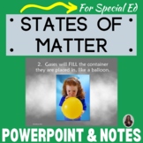 States of Matter PowerPoint and notes for Special Education