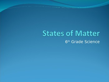 Preview of States of Matter Powerpoint Notes