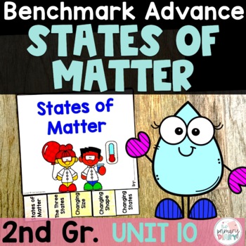 Preview of States of Matter Project Benchmark Advance 2nd Grade Unit 10 Flipbook