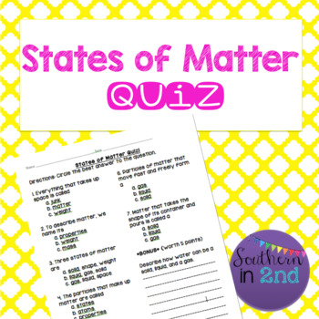 Preview of States of Matter Quiz