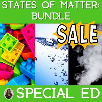 Preview of States of Matter Adapted Science Units Special Education Solids, Liquids, Gases