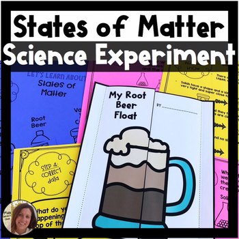 Preview of States of Matter Science Experiment | Root Beer Float Science