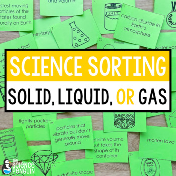 States of Matter Science Sort | Solid, liquid, or gas | 3rd 4th 5th Grade