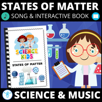 Preview of States of Matter Solid Liquid Gas INTERACTIVE Adapted Science Song Book