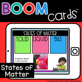 Preview of States of Matter Sorting Distance Learning Boom Cards