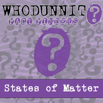 Preview of States of Matter Whodunnit Activity - Printable & Digital Game Options