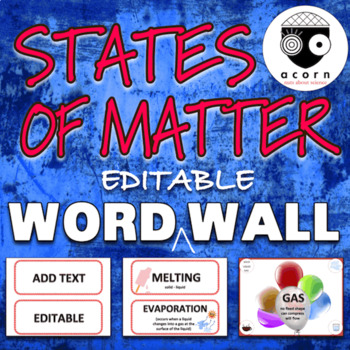 Preview of States of Matter Word Wall - Editable