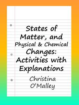 Preview of States of Matter, and Physical & Chemical Changes: Activities with Explanations