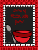 States of Matter with Jello!