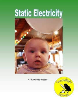 Preview of Static Electricity - Science Informational Text (2 levels) - SC.5.P.10.3