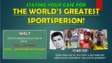Stating Your Case for the World's Greatest Sportsperson!