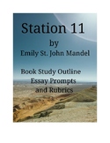 Station 11 by Emily St. John Mandel - Reading Guide and Es