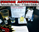 Station Activities: Intermolecular Forces - A set of 9 stations!