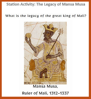 Preview of Station Activity and Assessment: The Legacy of King Mansa Musa of Mali