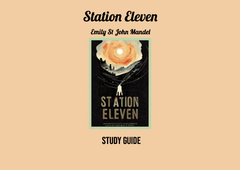 Preview of Station Eleven Novel Study Guide