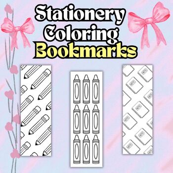 Preview of Stationery Bookmarks - Coloring Bookmarks for kids - Library Skills
