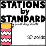 Stations by Standard 3D Solids for Pre-K