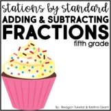 Stations by Standard Adding and Subtracting Fractions Fifth Grade
