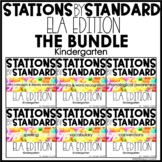Stations by Standard ELA Kindergarten Bundle