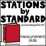 Stations by Standard Measurement Skills for Pre-K