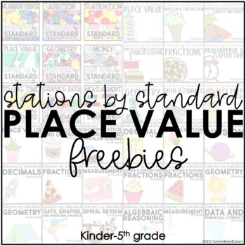 Preview of Stations by Standard Place Value Freebies Free Math Stations Kinder-5th