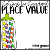 Stations by Standard Place Value Third Grade