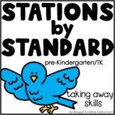Stations by Standard Taking Away Skills for Pre-K