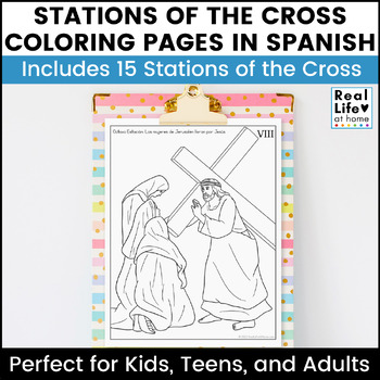 Preview of Stations of the Cross Coloring Pages Set in SPANISH for Kids, Teens, Adults